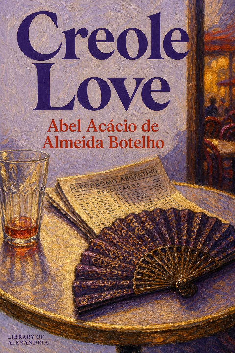 Amor criollo by Abel Acácio de Almeida Botelho, the cover