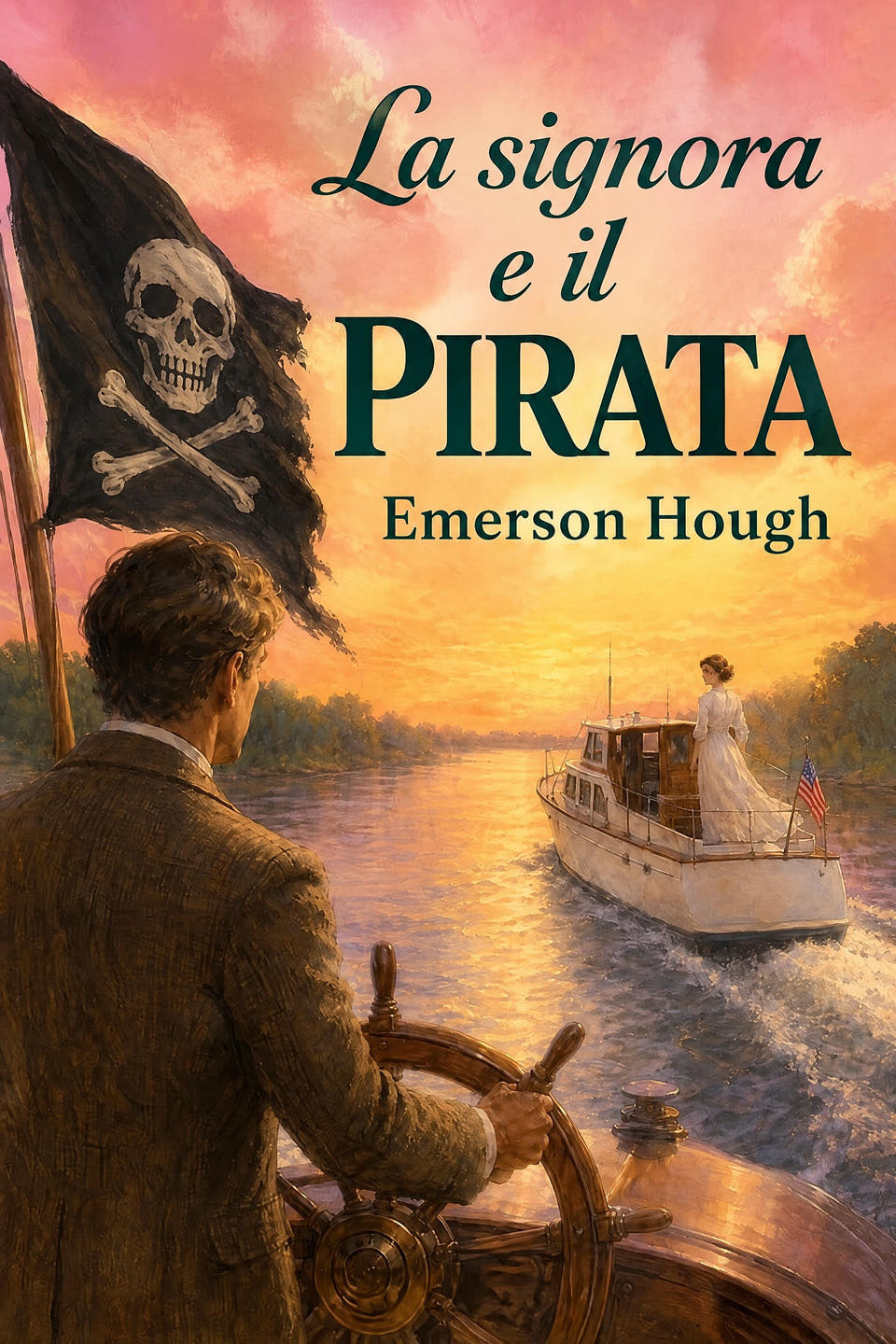 La signora e il pirata by Emerson Hough, the cover