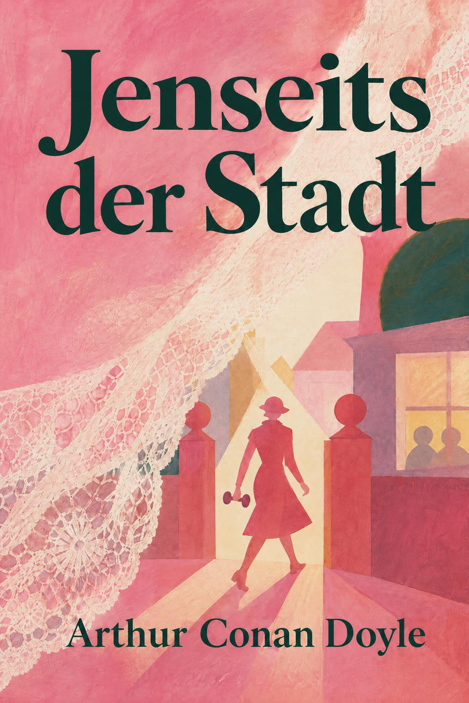 Jenseits der Stadt by Arthur Conan Doyle, the cover