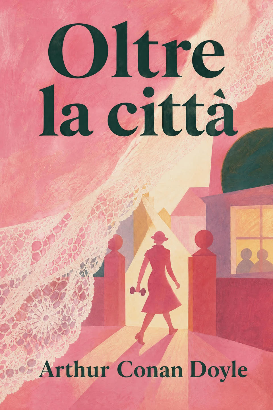 Oltre la città by Arthur Conan Doyle, the cover