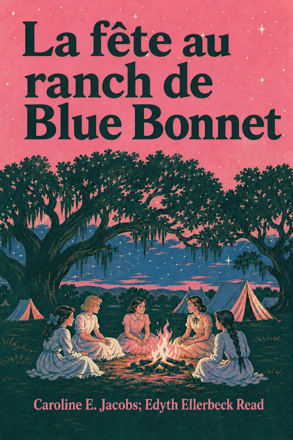 La fête au ranch de Blue Bonnet by Caroline E. Jacobs; Edyth Ellerbeck Read, the cover