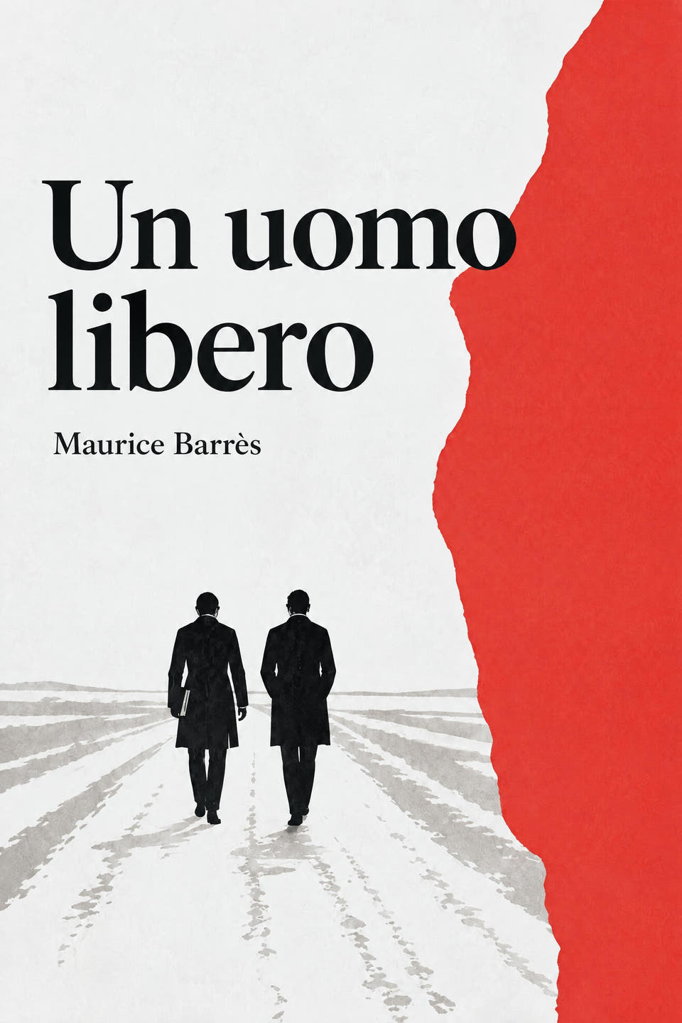 Un uomo libero by Maurice Barrès, the cover
