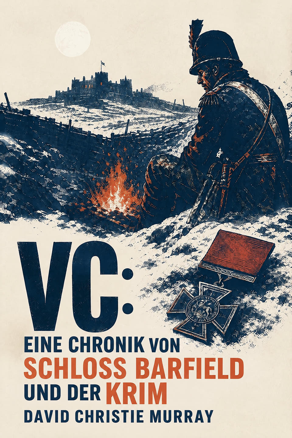 VC: Eine Chronik von Schloss Barfield und der Krim by David Christie Murray, the cover