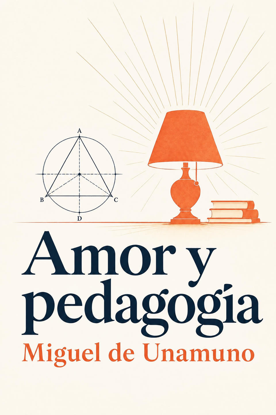 Amor y pedagogía by Miguel de Unamuno, the cover