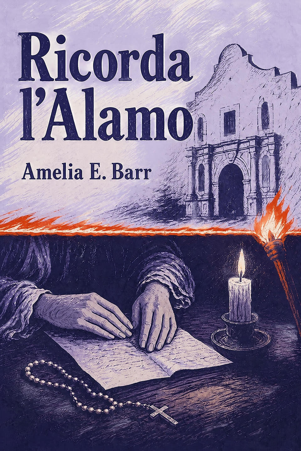 Ricorda l’Alamo by Amelia E. Barr, the cover