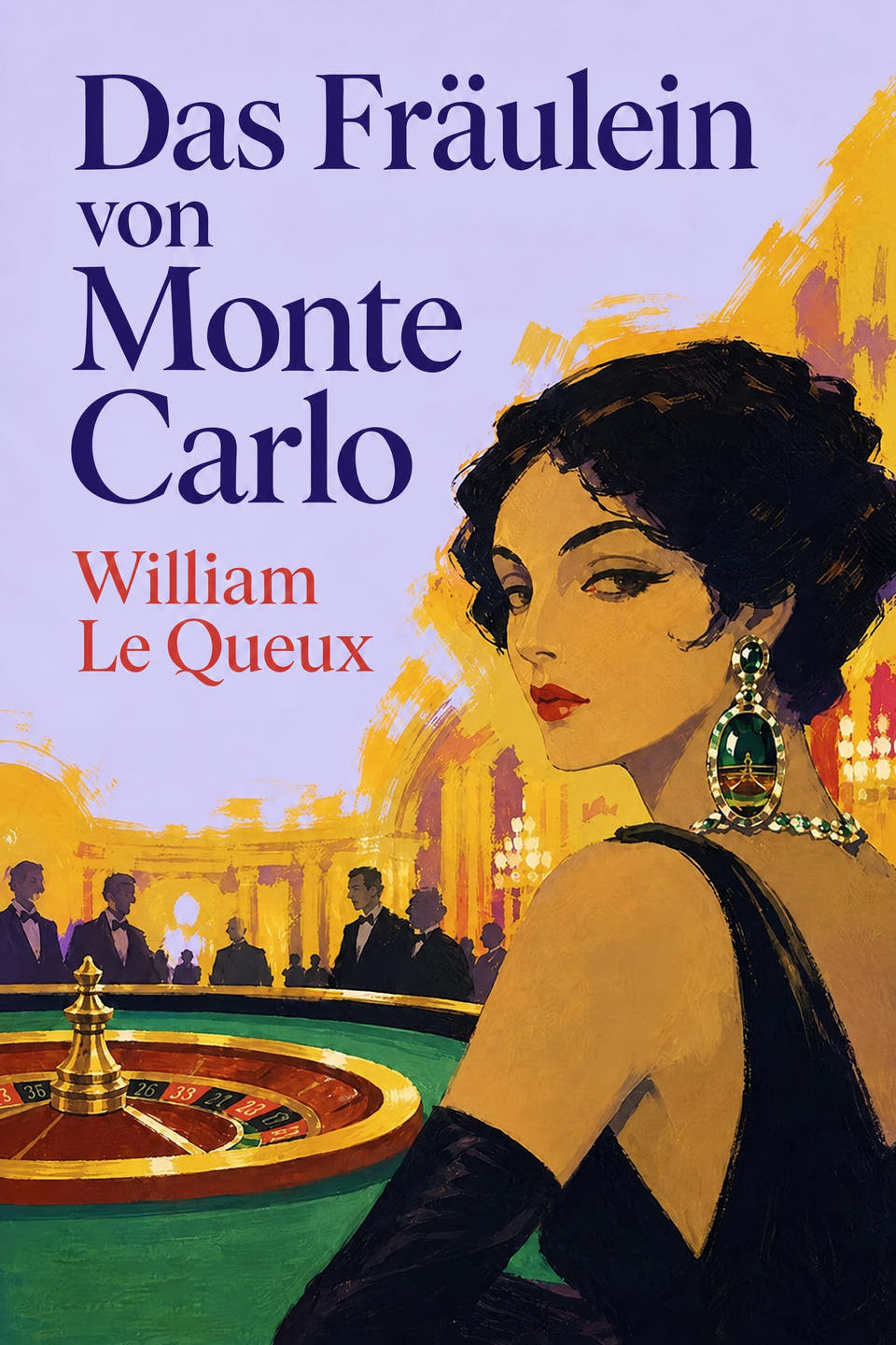 Das Fräulein von Monte Carlo by William Le Queux, the cover