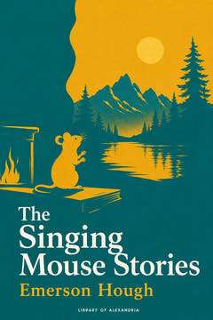 The Singing Mouse Stories, the cover of this edition