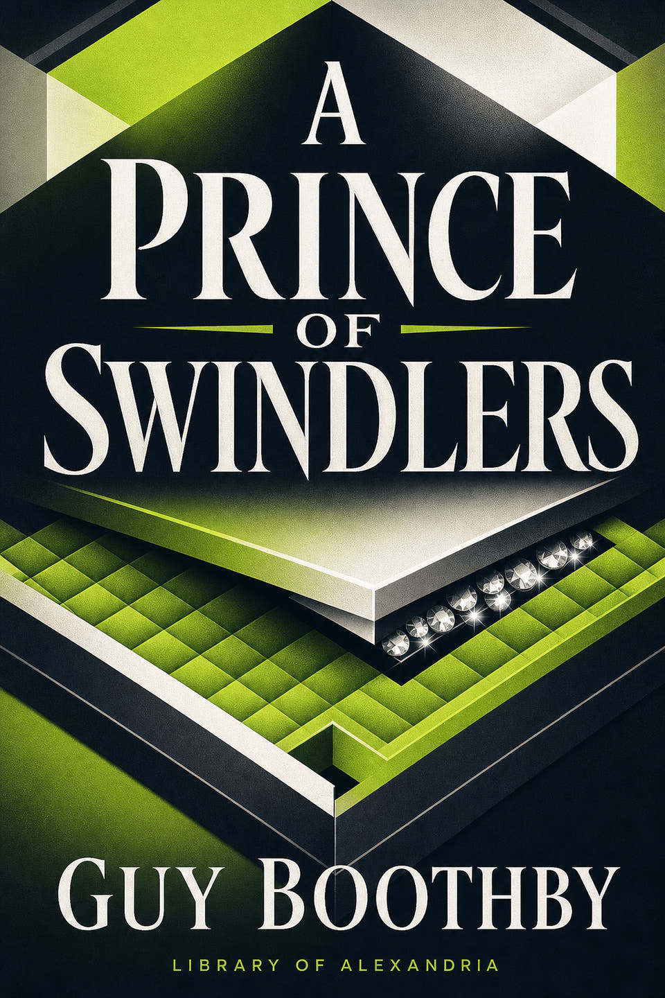 A Prince of Swindlers by Guy Boothby, the cover
