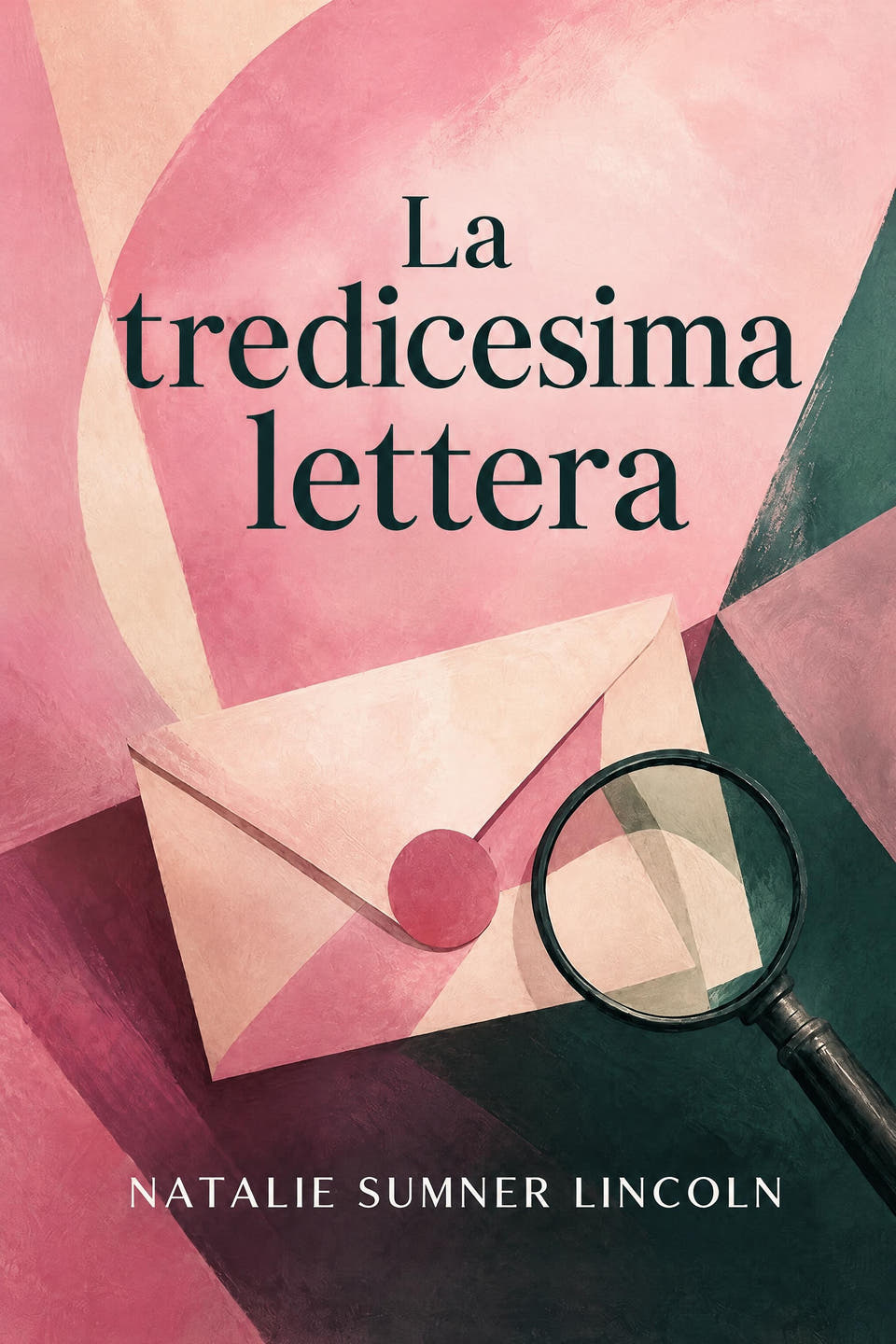 La tredicesima lettera by Natalie Sumner Lincoln, the cover