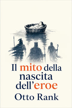 Il mito della nascita dell’eroe, the cover of this edition
