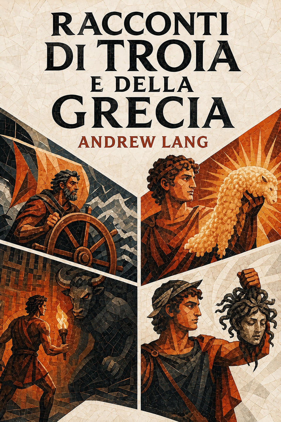 Racconti di Troia e della Grecia by Andrew Lang, the cover