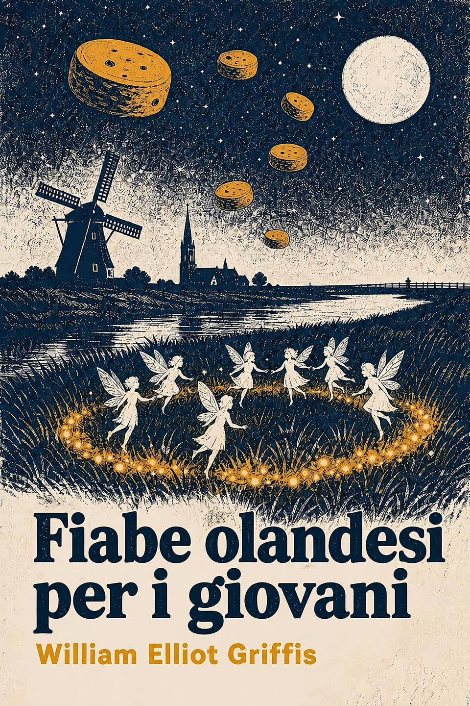 Fiabe olandesi per i giovani by William Elliot Griffis, the cover