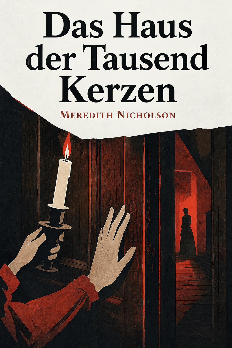 Das Haus der Tausend Kerzen by Meredith Nicholson, the cover