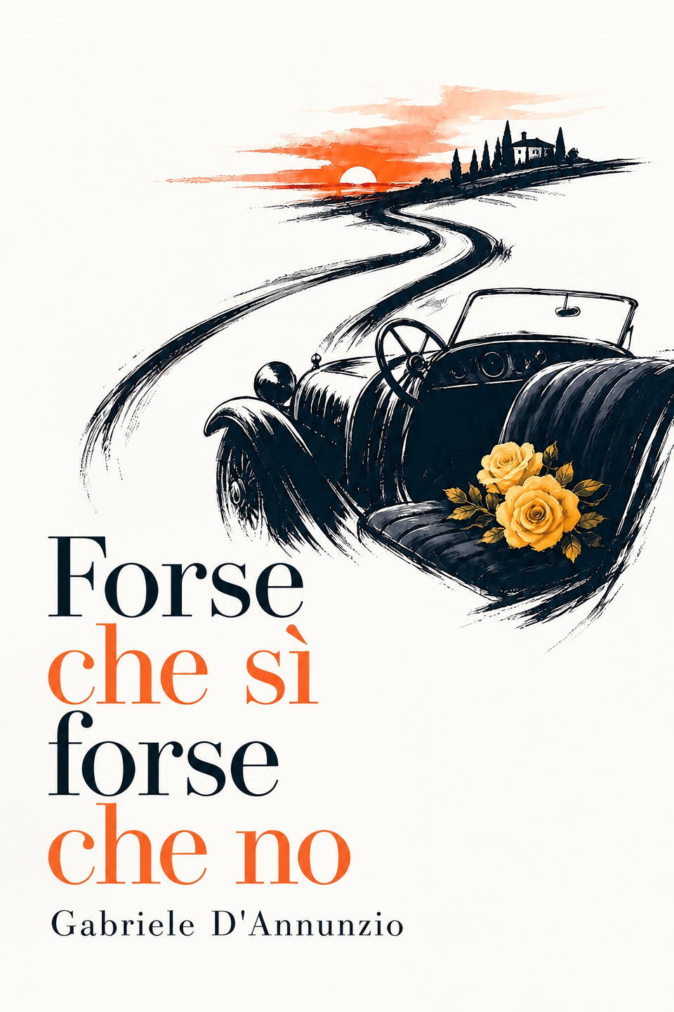 Forse che sì forse che no by Gabriele D'Annunzio, the cover