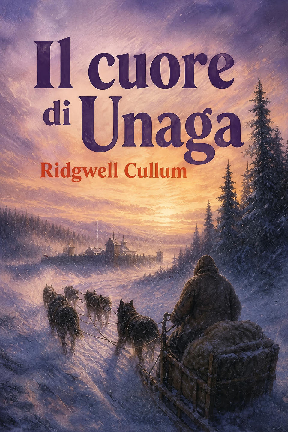 Il cuore di Unaga by Ridgwell Cullum, the cover
