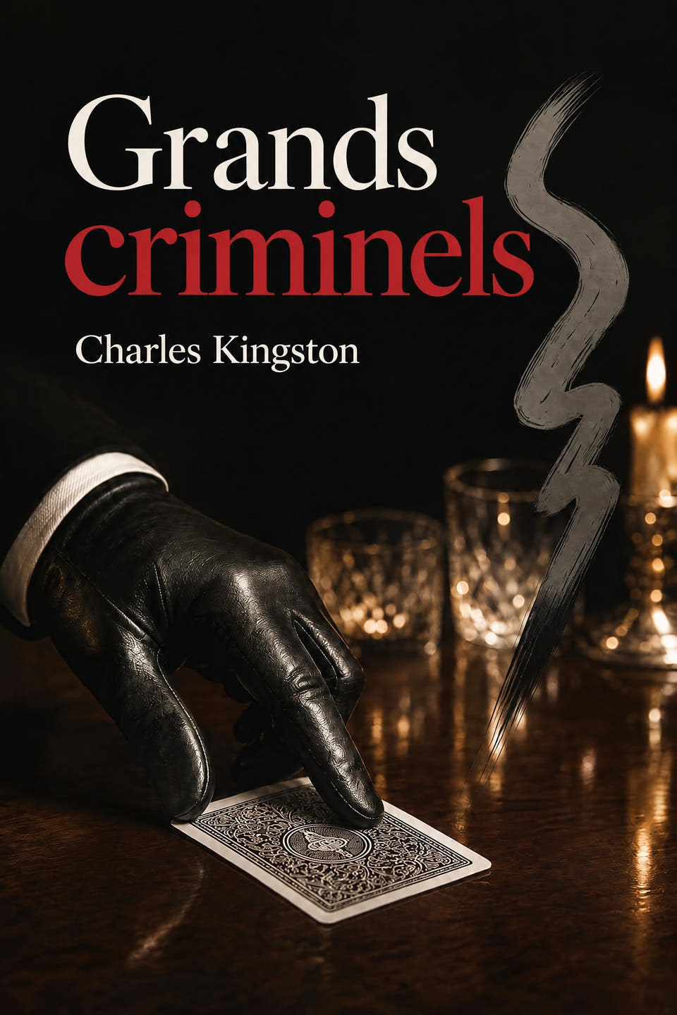 Grands criminels by Charles Kingston, the cover