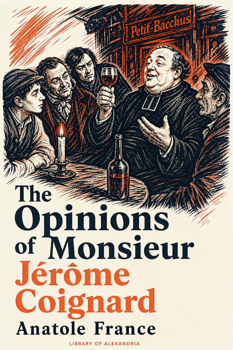The Opinions of Monsieur Jérôme Coignard by Anatole France, the cover