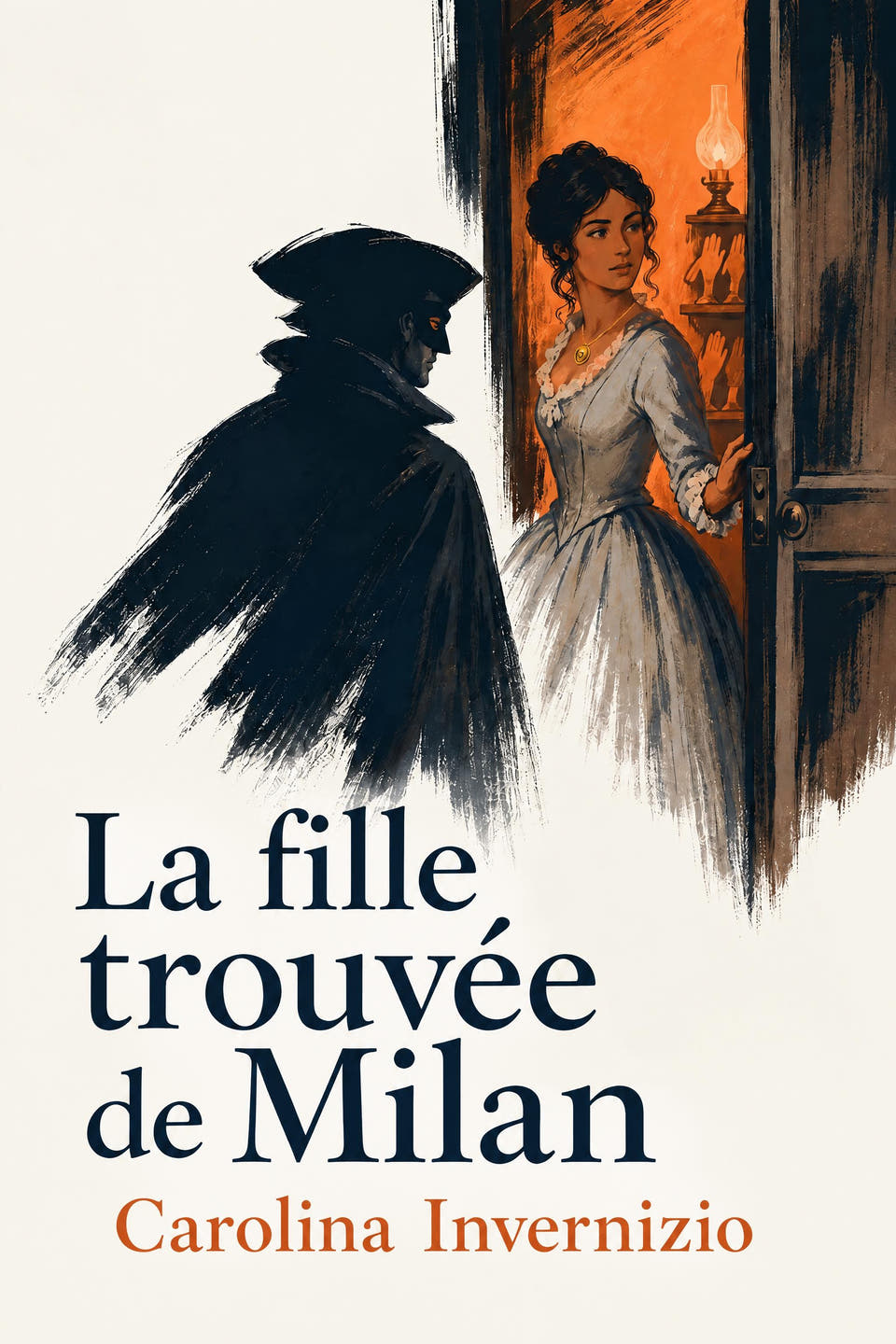La fille trouvée de Milan by Carolina Invernizio, the cover