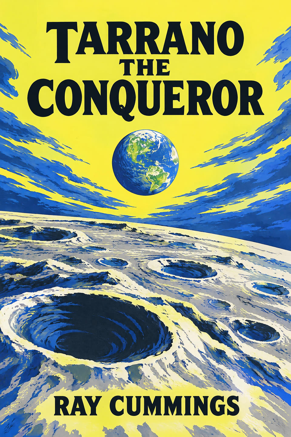 Tarrano the Conqueror by Ray Cummings, the cover